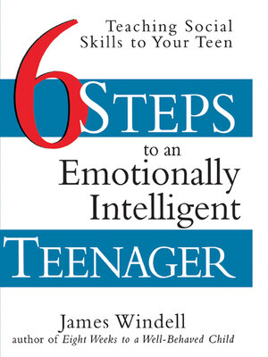 cover image of Six Steps to an Emotionally Intelligent Teenager